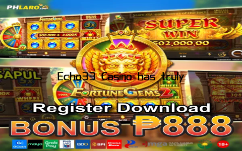 Echo33 Casino has truly mastered the art of making players feel appreciated and rewarded
